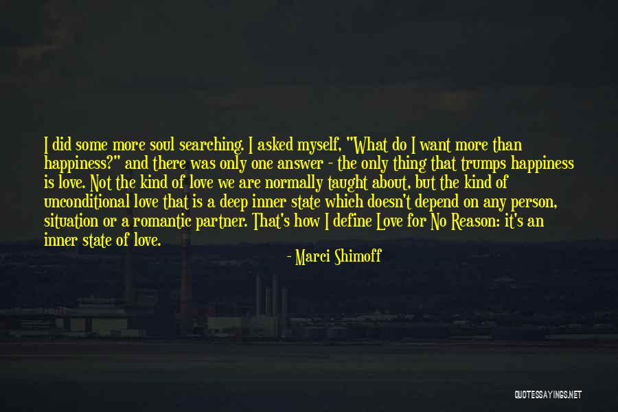 Soul Searching Love Quotes By Marci Shimoff Soul Searching Love Quotes By Marci Shimoff