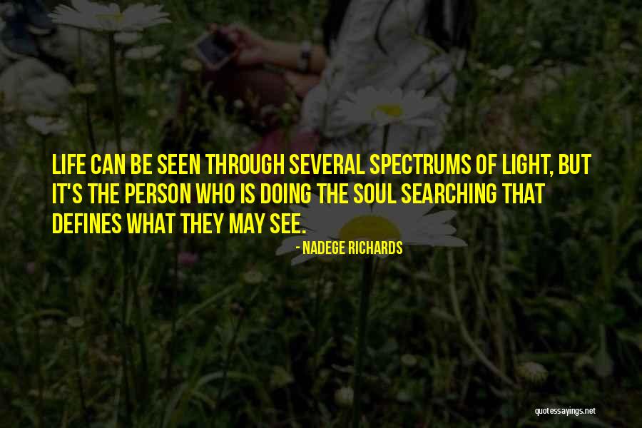 Soul Searching Love Quotes By Nadege Richards Soul Searching Love Quotes By Nadege Richards