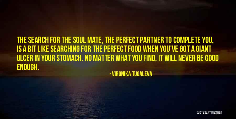 Soul Searching Love Quotes By Vironika Tugaleva Soul Searching Love Quotes By Vironika Tugaleva