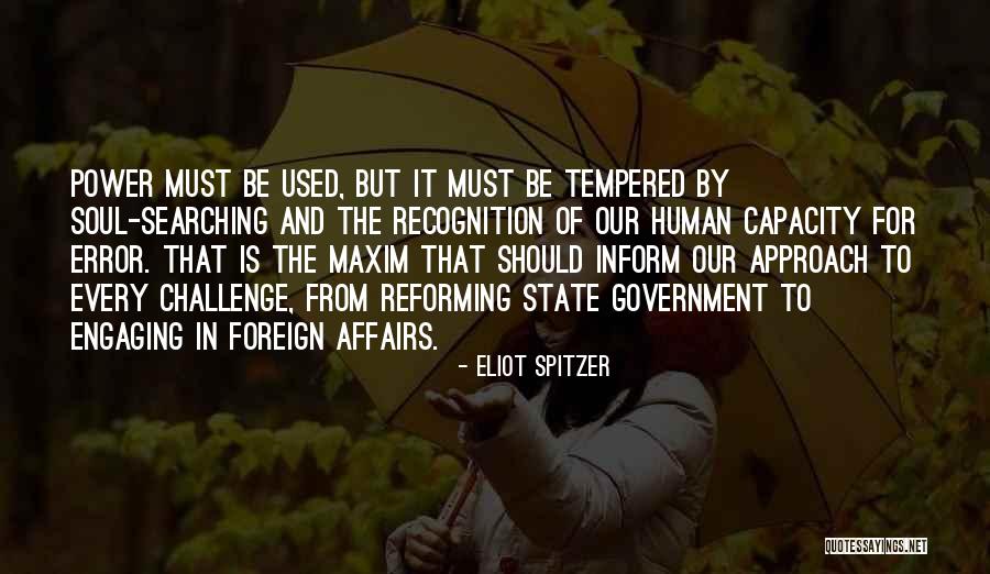Soul Searching Quotes By Eliot Spitzer Soul Searching Quotes By Eliot Spitzer