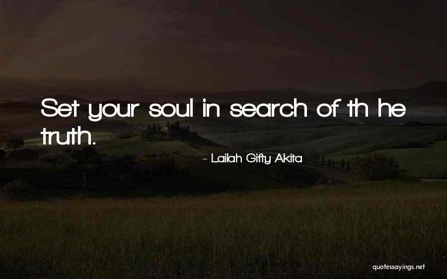 Soul Searching Quotes By Lailah Gifty Akita