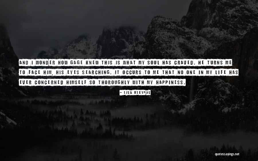 Soul Searching Quotes By Lisa Kleypas Soul Searching Quotes By Lisa Kleypas
