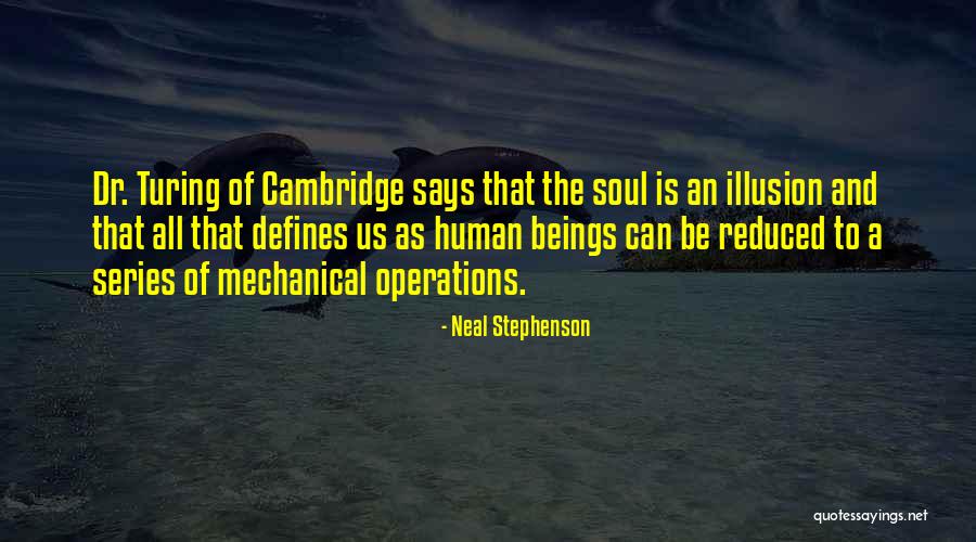 Soul Searching Quotes By Neal Stephenson