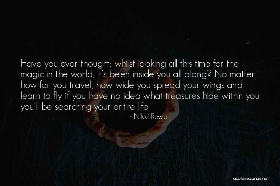 Soul Searching Quotes By Nikki Rowe