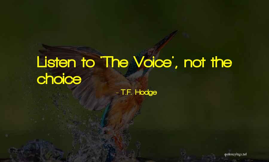 Soul Searching Quotes By T.F. Hodge Soul Searching Quotes By T.F. Hodge