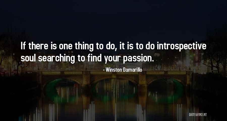 Soul Searching Quotes By Winston Damarillo