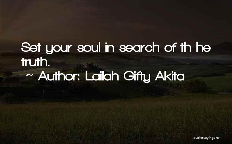 Soul Seeking Quotes By Lailah Gifty Akita