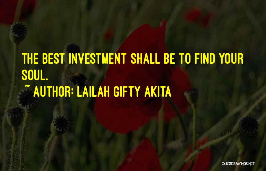 Soul Seeking Quotes By Lailah Gifty Akita