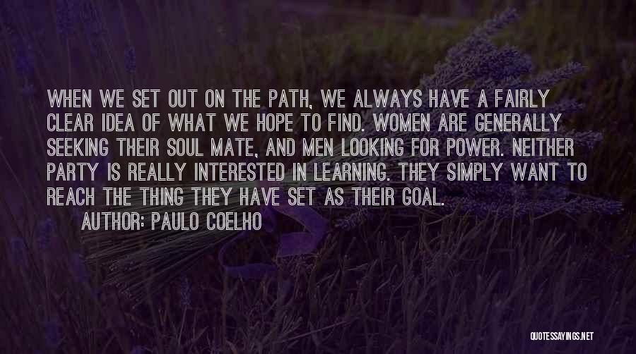Soul Seeking Quotes By Paulo Coelho