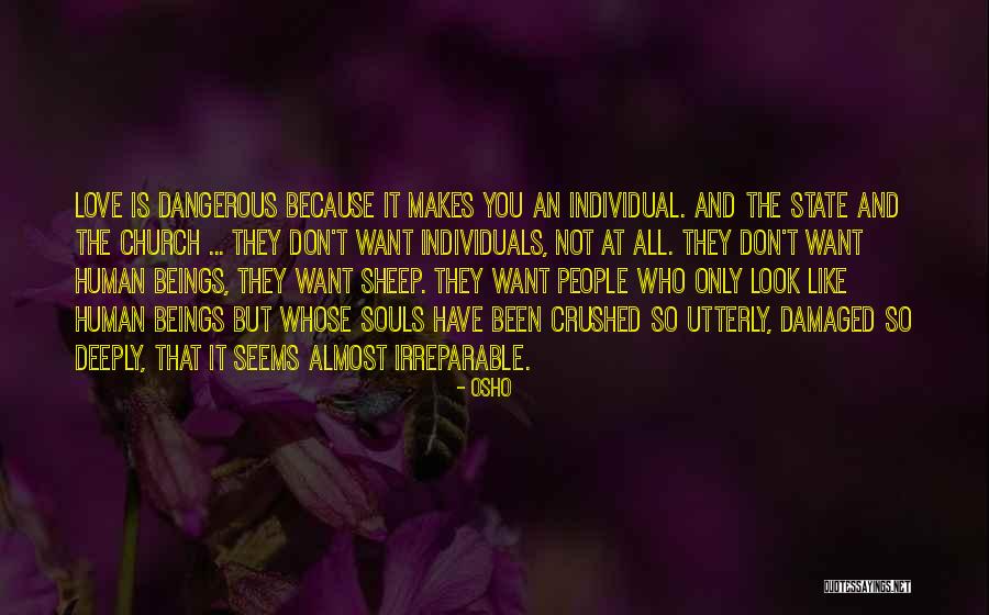Soul Sheep Quotes By Osho Soul Sheep Quotes By Osho