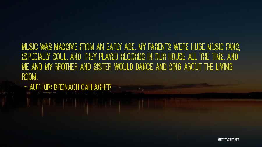 Soul Sister Quotes By Bronagh Gallagher