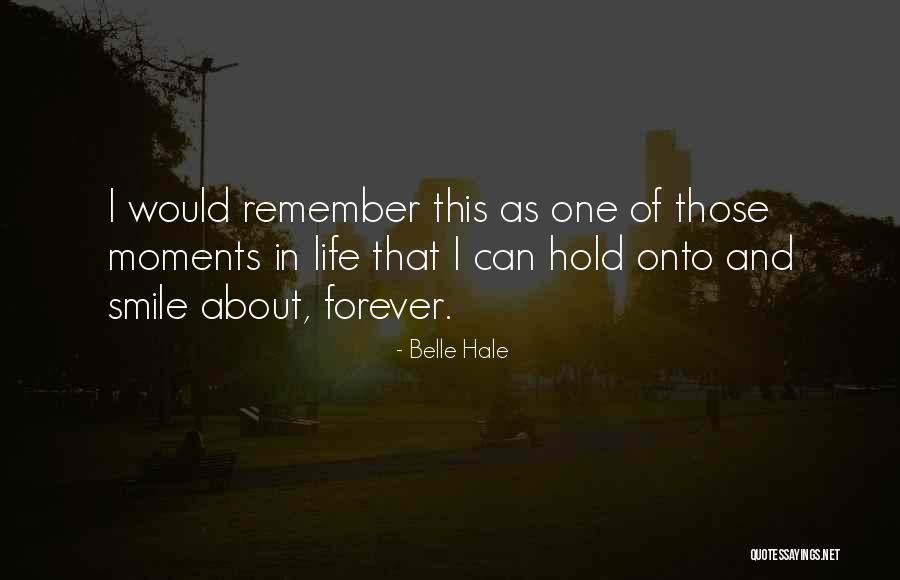 Soul Smile Quotes By Belle Hale Soul Smile Quotes By Belle Hale