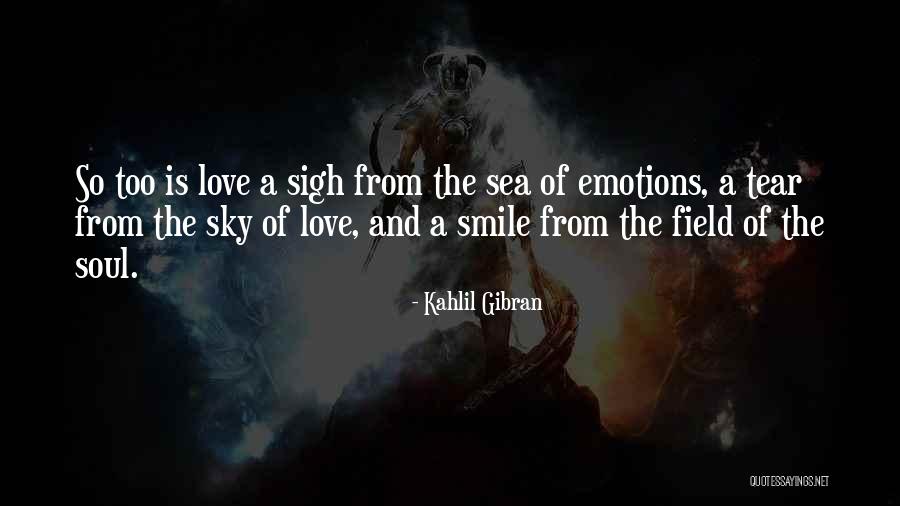 Soul Smile Quotes By Kahlil Gibran Soul Smile Quotes By Kahlil Gibran