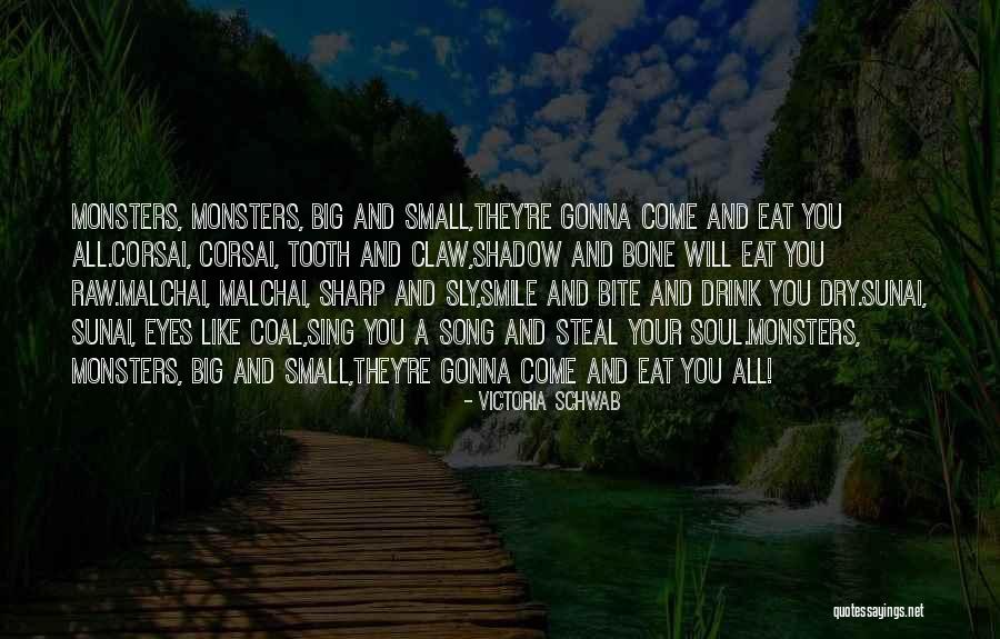 Soul Smile Quotes By Victoria Schwab Soul Smile Quotes By Victoria Schwab