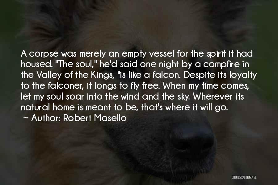 Soul Soar Quotes By Robert Masello