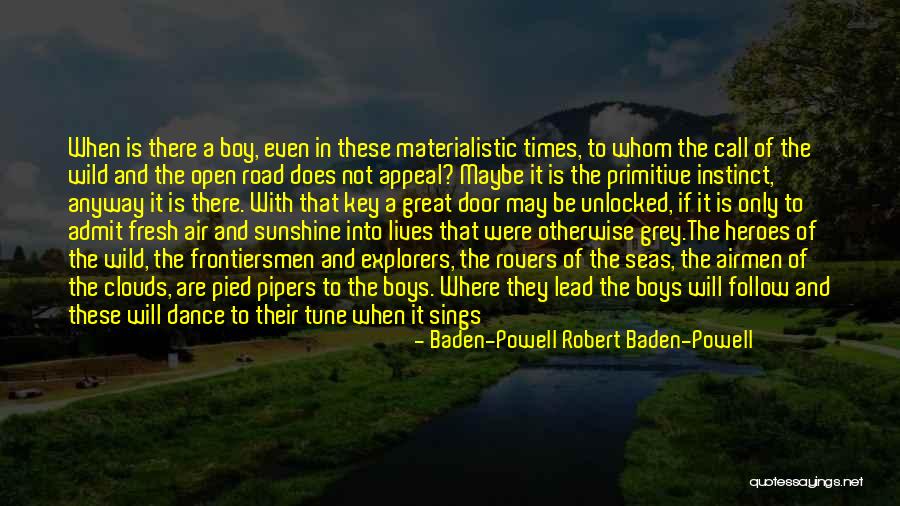 Soul Song Grey Quotes By Baden-Powell Robert Baden-Powell Soul Song Grey Quotes By Baden-Powell Robert Baden-Powell