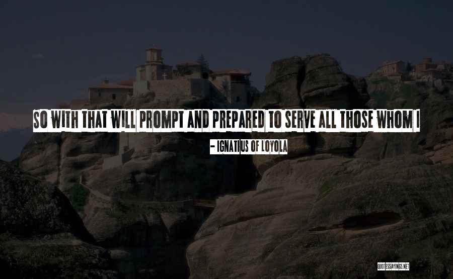 Soul Speaking Quotes By Ignatius Of Loyola Soul Speaking Quotes By Ignatius Of Loyola