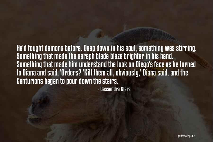 Soul Stirring Quotes By Cassandra Clare Soul Stirring Quotes By Cassandra Clare