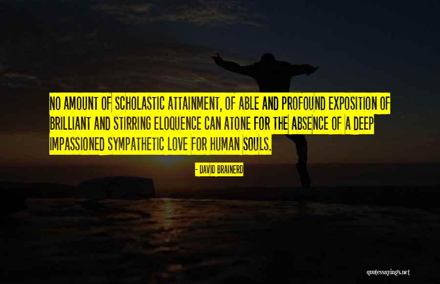 Soul Stirring Quotes By David Brainerd Soul Stirring Quotes By David Brainerd