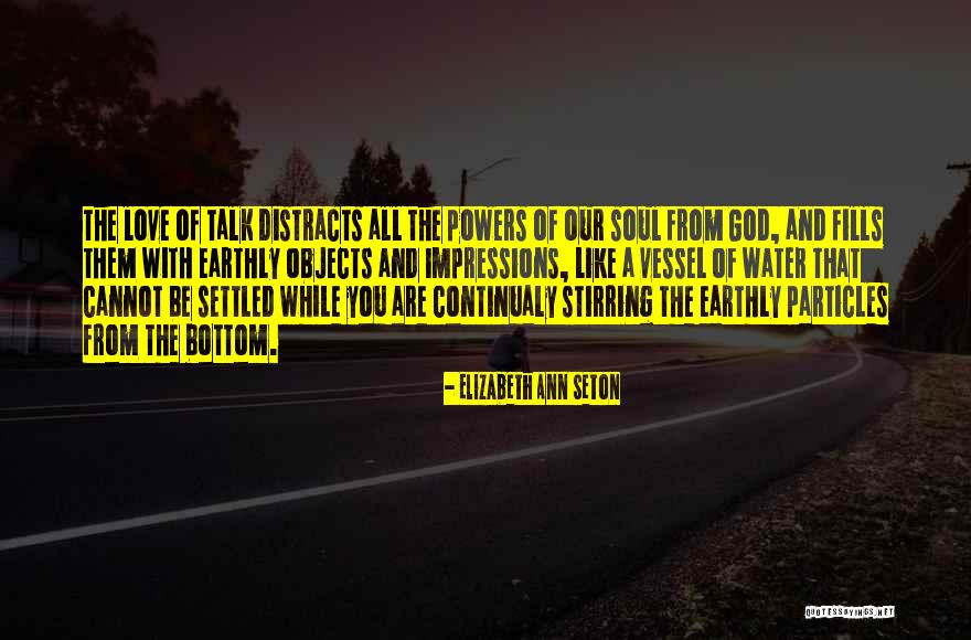 Soul Stirring Quotes By Elizabeth Ann Seton Soul Stirring Quotes By Elizabeth Ann Seton