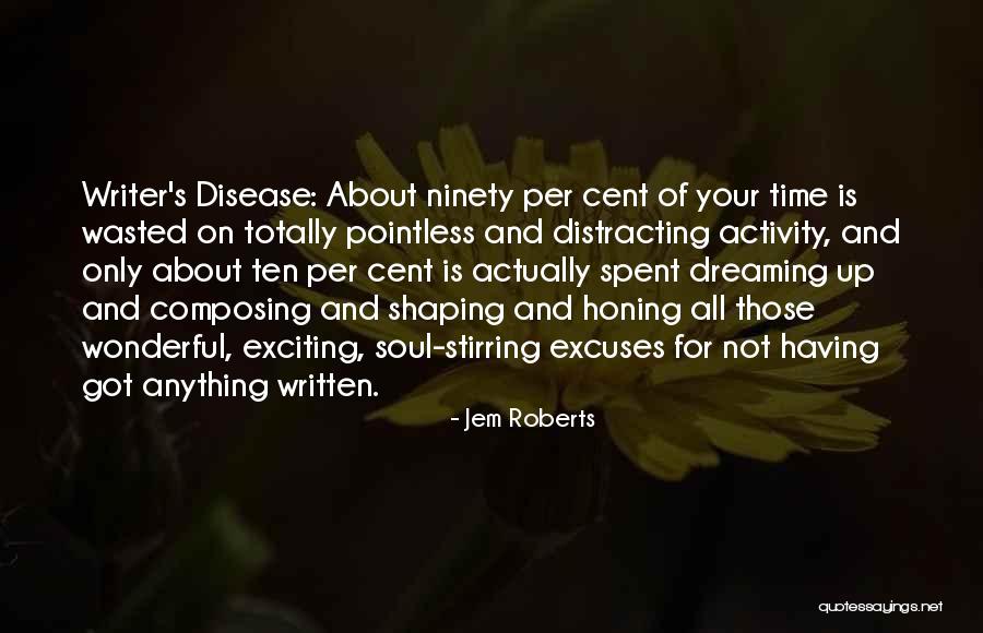 Soul Stirring Quotes By Jem Roberts Soul Stirring Quotes By Jem Roberts
