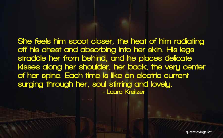 Soul Stirring Quotes By Laura Kreitzer Soul Stirring Quotes By Laura Kreitzer