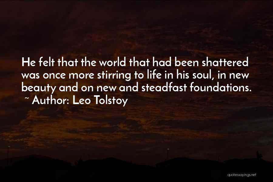 Soul Stirring Quotes By Leo Tolstoy
