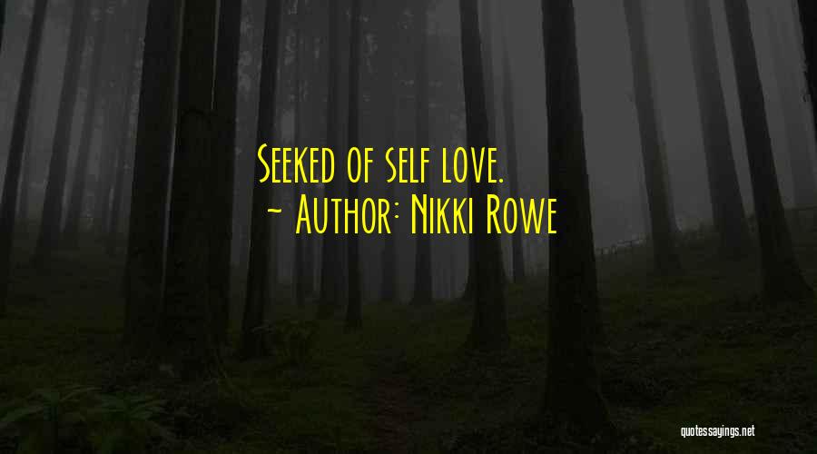 Soul Taker Quotes By Nikki Rowe