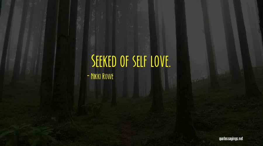 Soul Taker Quotes By Nikki Rowe