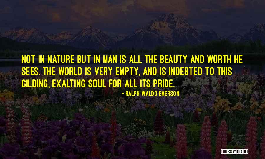 Soul That Sees Beauty Quotes By Ralph Waldo Emerson Soul That Sees Beauty Quotes By Ralph Waldo Emerson