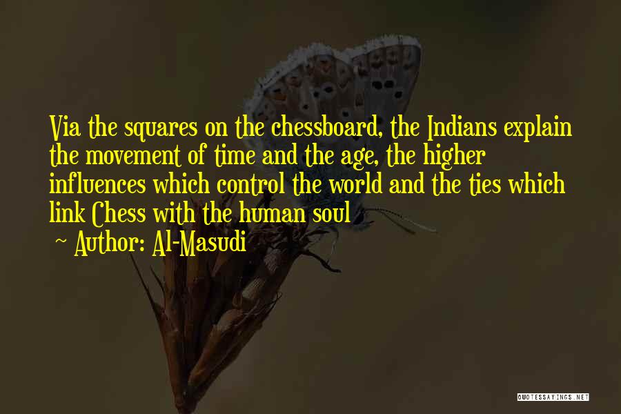 Soul Ties Quotes By Al-Masudi
