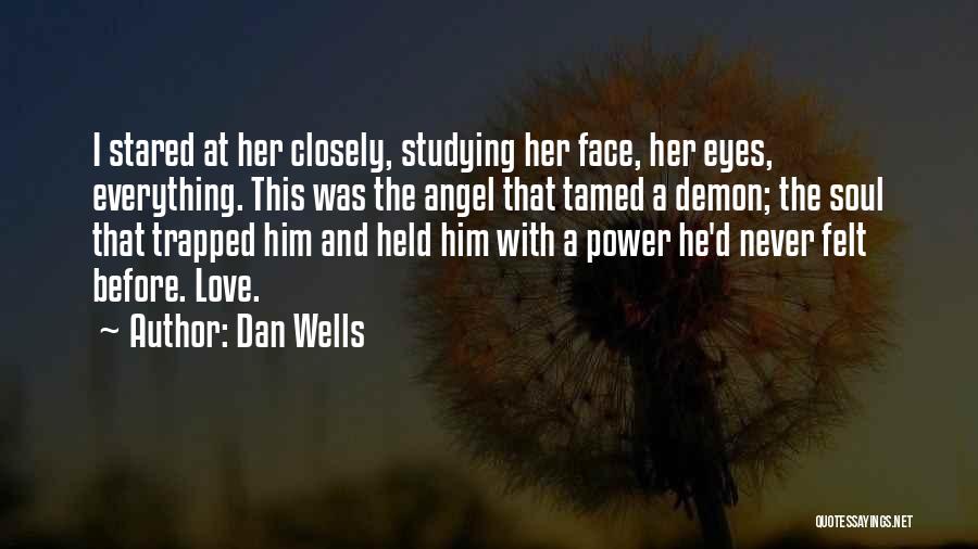 Soul Trapped Quotes By Dan Wells
