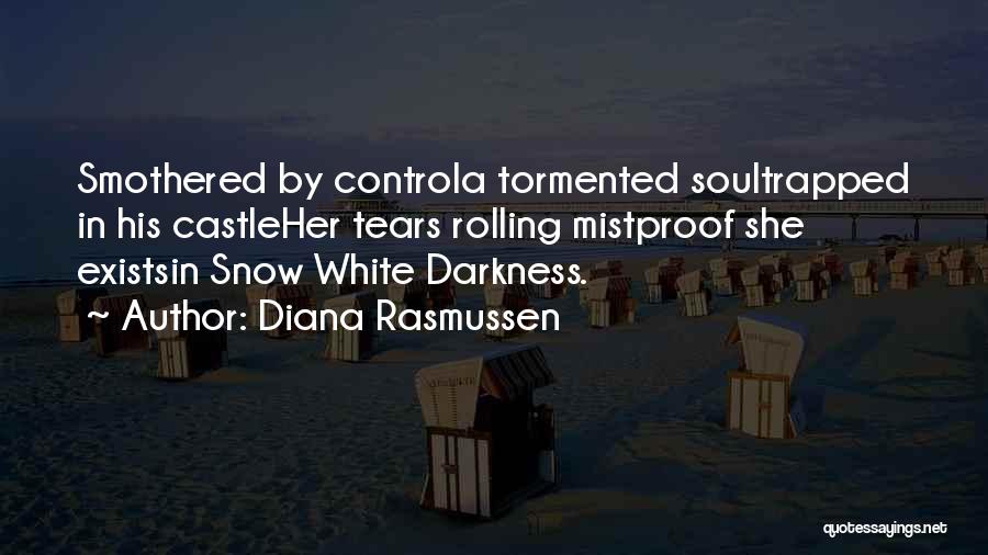 Soul Trapped Quotes By Diana Rasmussen