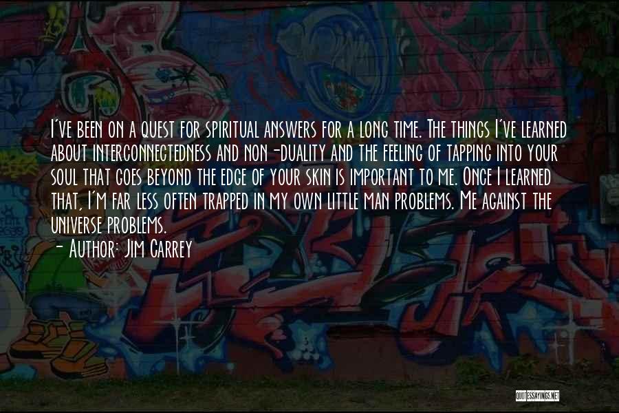 Soul Trapped Quotes By Jim Carrey