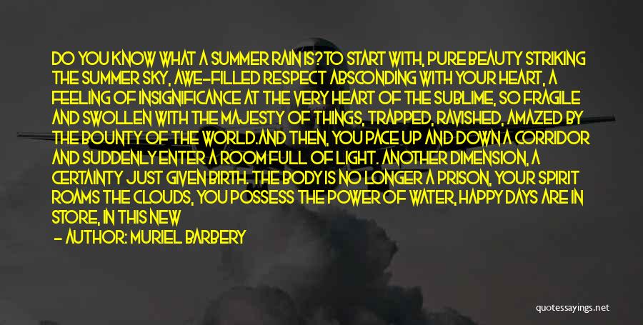 Soul Trapped Quotes By Muriel Barbery