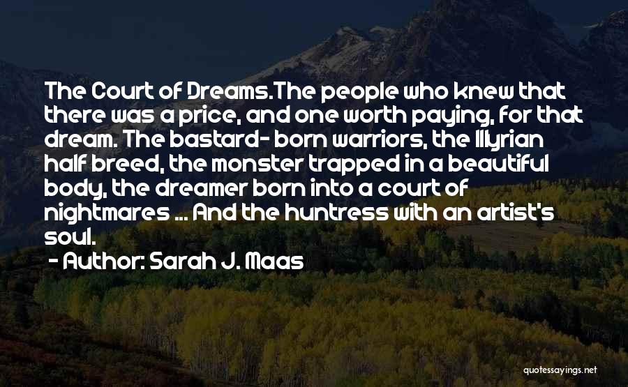 Soul Trapped Quotes By Sarah J. Maas