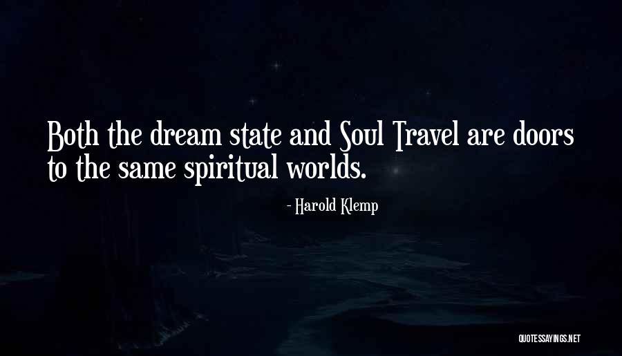 Soul Travel Quotes By Harold Klemp Soul Travel Quotes By Harold Klemp