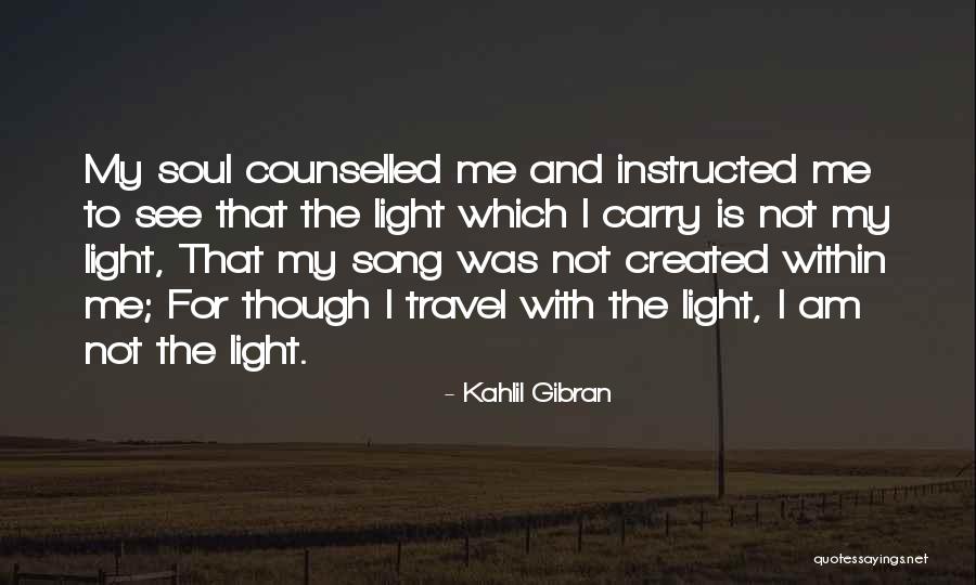 Soul Travel Quotes By Kahlil Gibran Soul Travel Quotes By Kahlil Gibran
