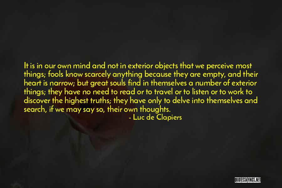 Soul Travel Quotes By Luc De Clapiers Soul Travel Quotes By Luc De Clapiers