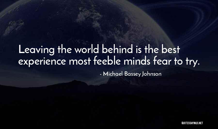Soul Travel Quotes By Michael Bassey Johnson Soul Travel Quotes By Michael Bassey Johnson