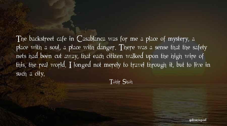 Soul Travel Quotes By Tahir Shah Soul Travel Quotes By Tahir Shah