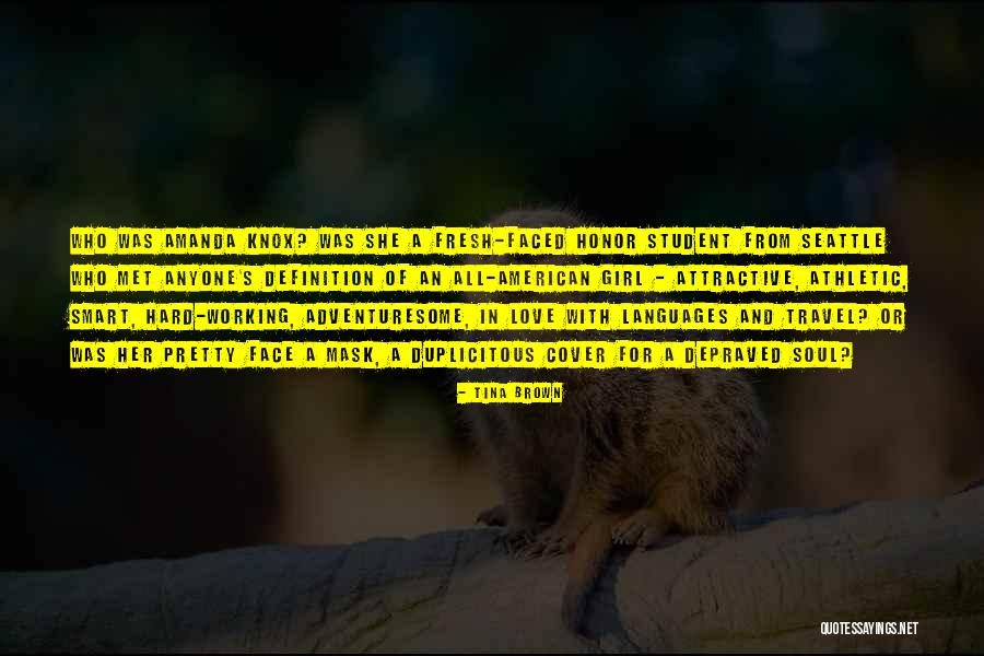 Soul Travel Quotes By Tina Brown Soul Travel Quotes By Tina Brown