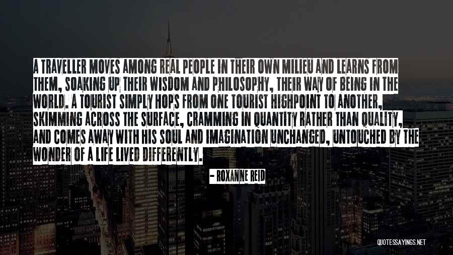 Soul Traveller Quotes By Roxanne Reid Soul Traveller Quotes By Roxanne Reid