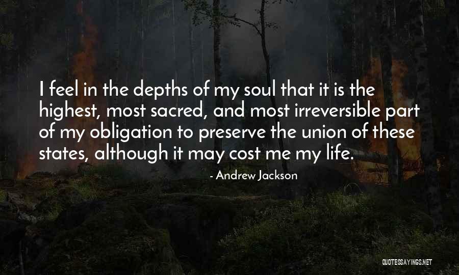 Soul Union Quotes By Andrew Jackson Soul Union Quotes By Andrew Jackson