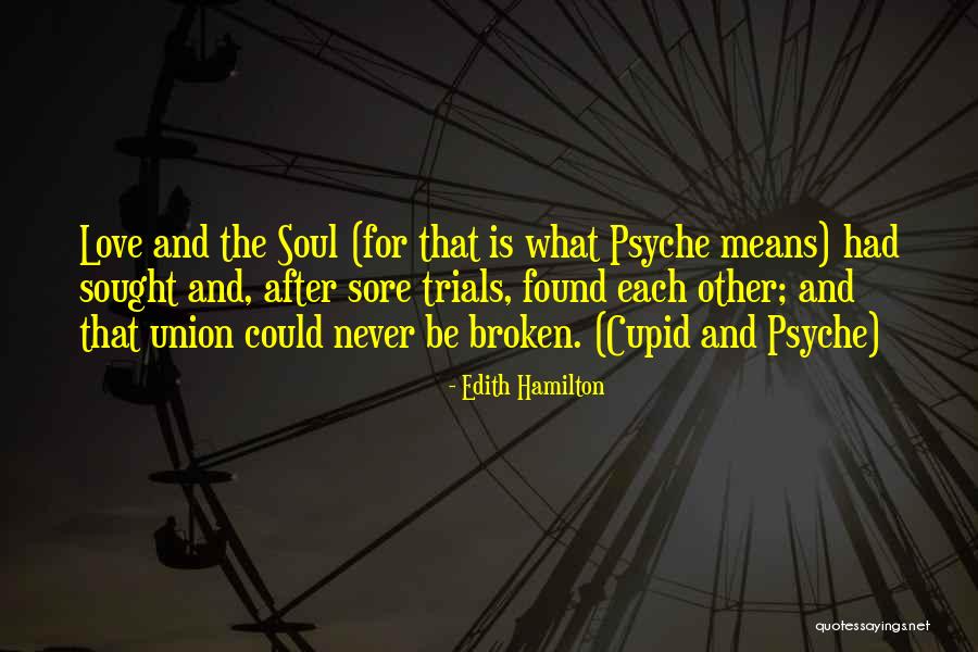Soul Union Quotes By Edith Hamilton Soul Union Quotes By Edith Hamilton