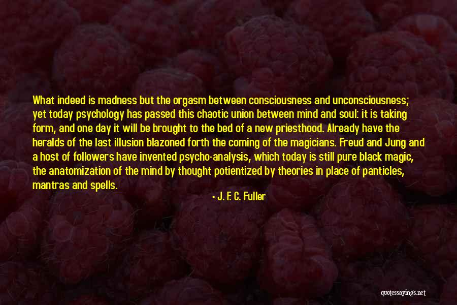 Soul Union Quotes By J. F. C. Fuller Soul Union Quotes By J. F. C. Fuller