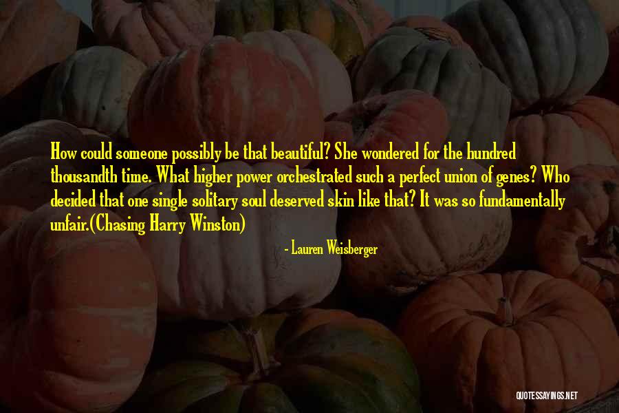 Soul Union Quotes By Lauren Weisberger Soul Union Quotes By Lauren Weisberger