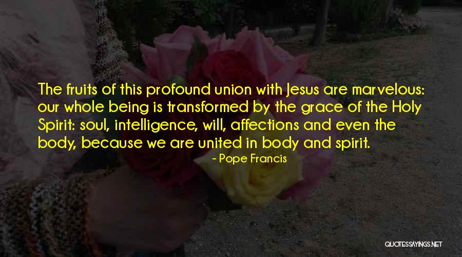 Soul Union Quotes By Pope Francis Soul Union Quotes By Pope Francis