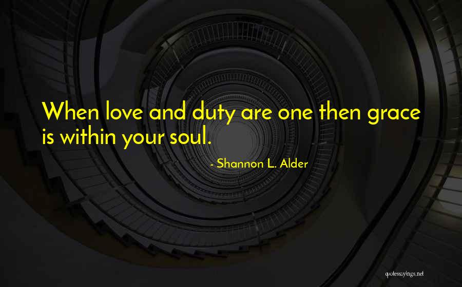 Soul Union Quotes By Shannon L. Alder