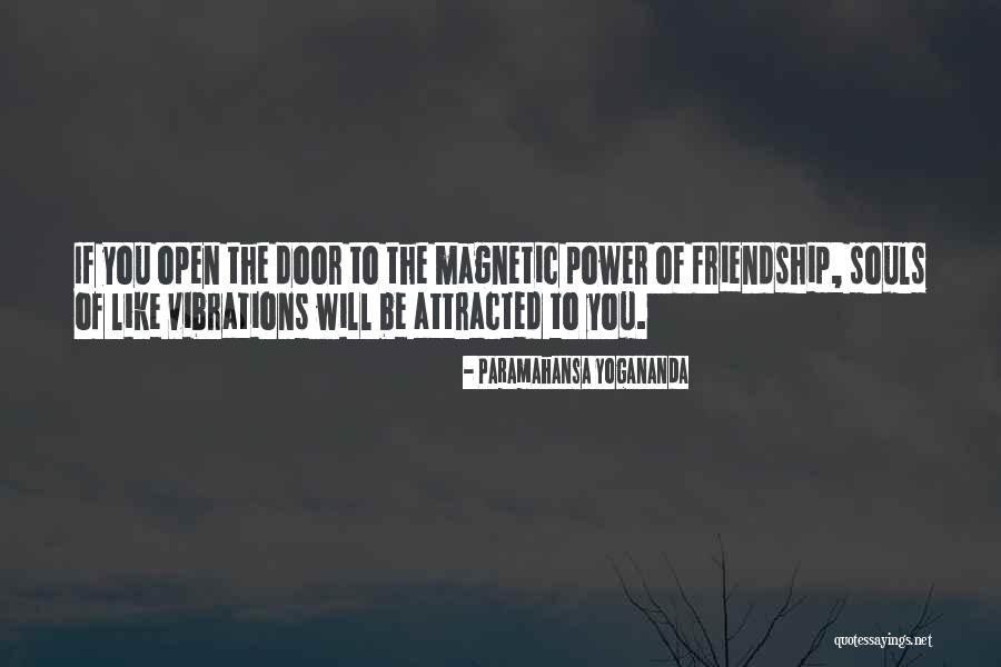 Soul Vibrations Quotes By Paramahansa Yogananda Soul Vibrations Quotes By Paramahansa Yogananda
